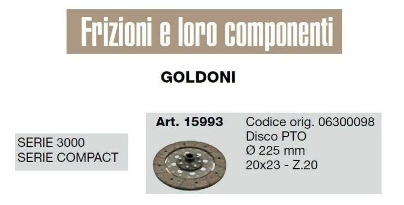 Disque embrayage GOLDONI serie 3045 - 3050 - 3445 & 3450 -  Compact - Star 3050 - Star 3070V / GOLDONI 06300098 - CERMAG 15993