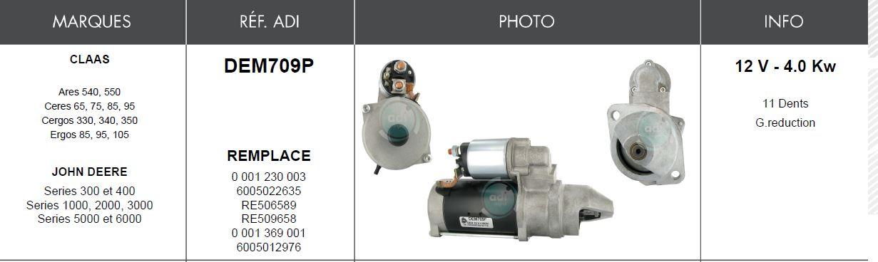DEM709P - Démarreur 12V 4,0kw - OEM 0001230003 6005022635 RE506589 RE509658 0001369001 6005012976 - CLAAS Ares, Ceres, Cergos, Ergos JOHN DEERE 300, 400, 1000, 2000, 3000, 5000, 6000